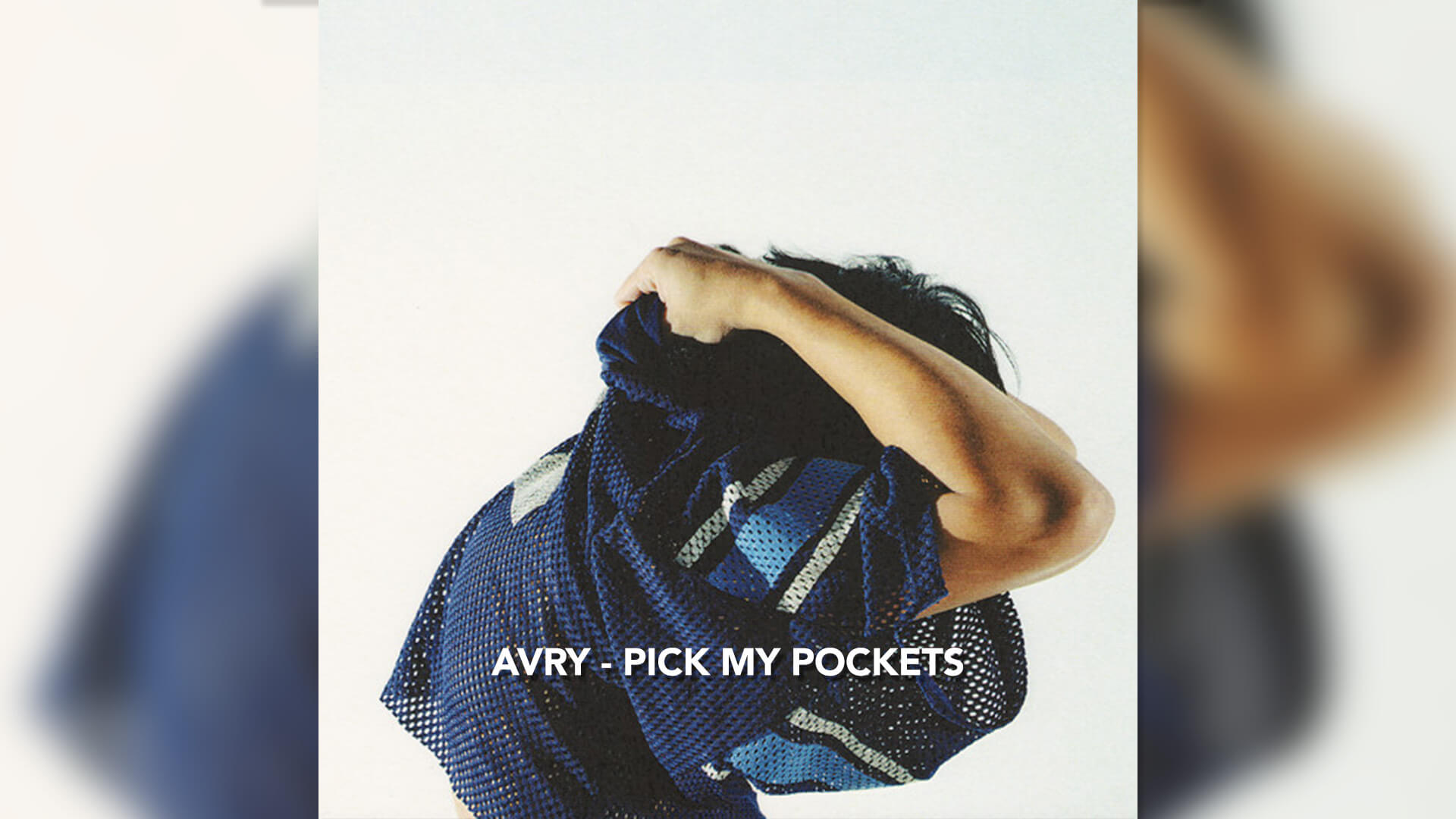 Portfolio: Music Video: Avry - Pick My Pockets